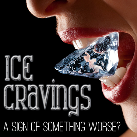 Highlands Ranch dentists, Dr. Twiss at Twiss Dental, tell you how ice cravings could be a sign of something much more serious.
