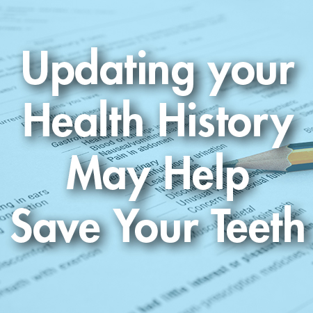 Highlands Ranch dentist, Dr. Twiss at Twiss Dental tells patients how keeping health history updated may help save their teeth.