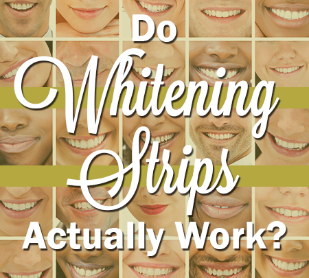 Highlands Ranch dentists, Dr. Twiss, answer the frequently asked question, “Do whitening strips actually work?”